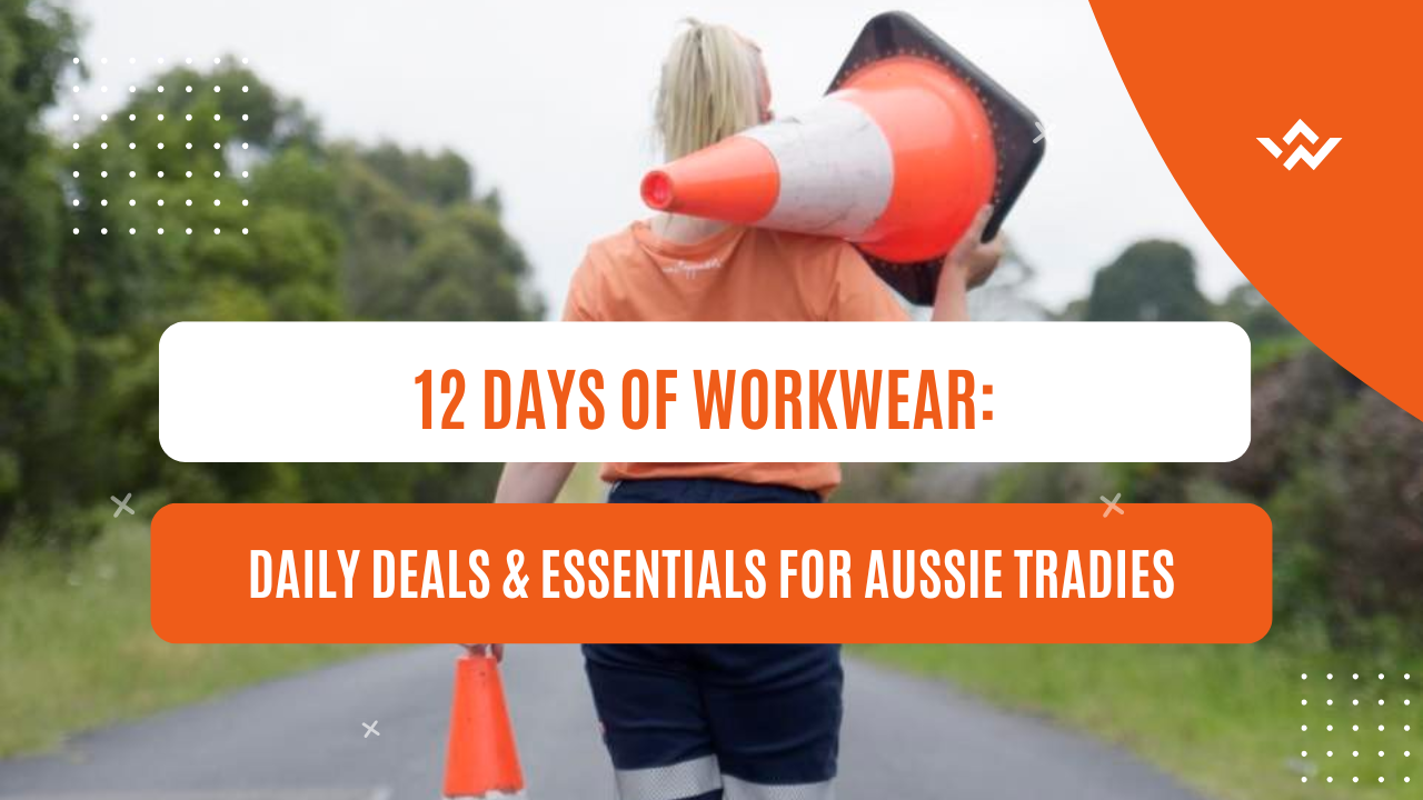 12 Days of Workwear: Daily Deals & Essentials for Aussie Tradies