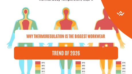 Why Thermoregulation Is the Biggest Workwear Trend of 2026